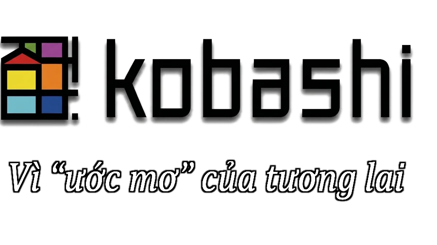 kobashi Vì ”ước mơ” của tương lai